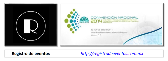 registro de eventos, CANIETI CONVENCION NACIONAL 2014